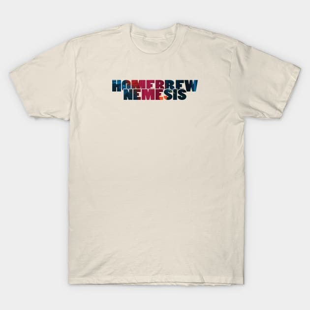 Homebrew Nemesis (Cranberry) T-Shirt by MATALOTL